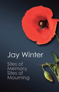 صورة الغلاف: Sites of Memory, Sites of Mourning 9781107661653
