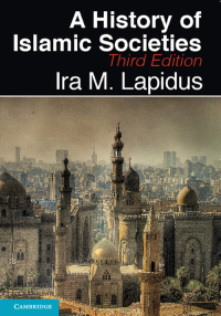 Cover image: A History of Islamic Societies 3rd edition 9780521514309