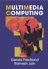 Imagen de portada: Multimedia Computing 1st edition 9780521764513