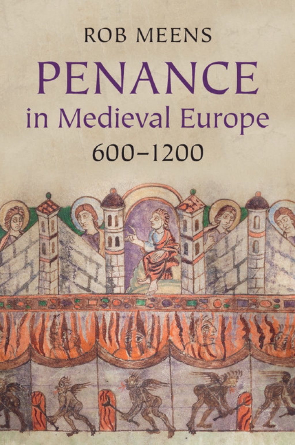 Penance in Medieval Europe, 600–1200 1st Edition