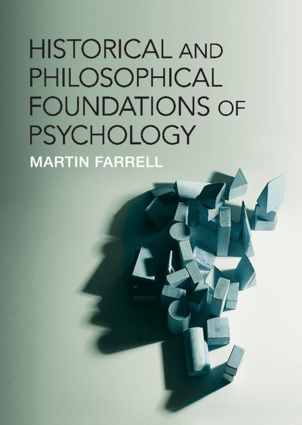 Historical and Philosophical Foundations of Psychology 1st Edition