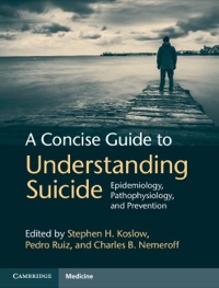 صورة الغلاف: A Concise Guide to Understanding Suicide 1st edition 9781107033238