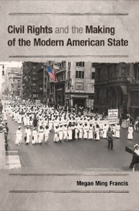 Cover image: Civil Rights and the Making of the Modern American State 1st edition 9781107037106
