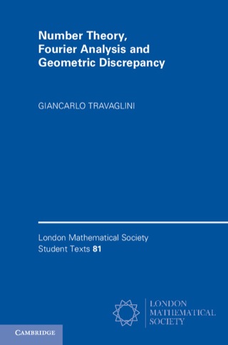 Cover image: Number Theory, Fourier Analysis and Geometric Discrepancy 1st edition 9781107044036
