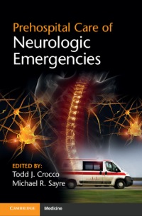 Omslagafbeelding: Prehospital Care of Neurologic Emergencies 1st edition 9781107678323