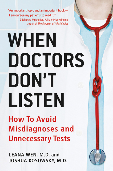 When Doctors Don't Listen: How to Avoid Misdiagnoses and Unnecessary Tests - FULL INSTANT DOWNLOAD | PDF DOCX EPUB