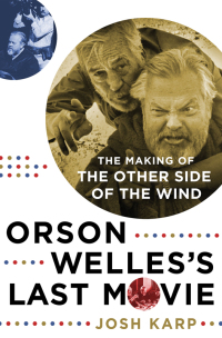 Cover image: Orson Welles's Last Movie 9781250007087