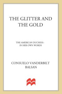 Cover image: The Glitter and the Gold 9781250017185