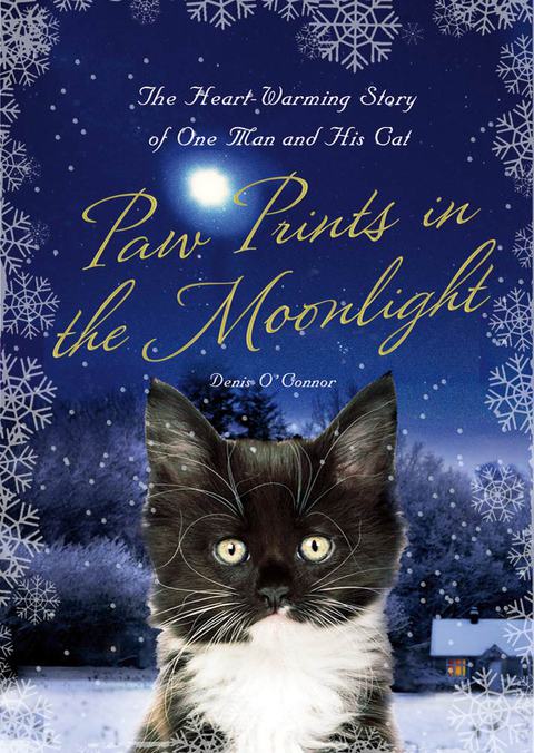 Paw Prints in the Moonlight: The Heartwarming True Story of One Man and his Cat - FULL INSTANT DOWNLOAD | PDF DOCX EPUB