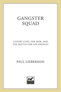 Cover image: Gangster Squad 9781250027856