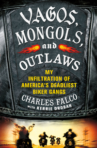 Cover image: Vagos, Mongols, and Outlaws 9780312640149