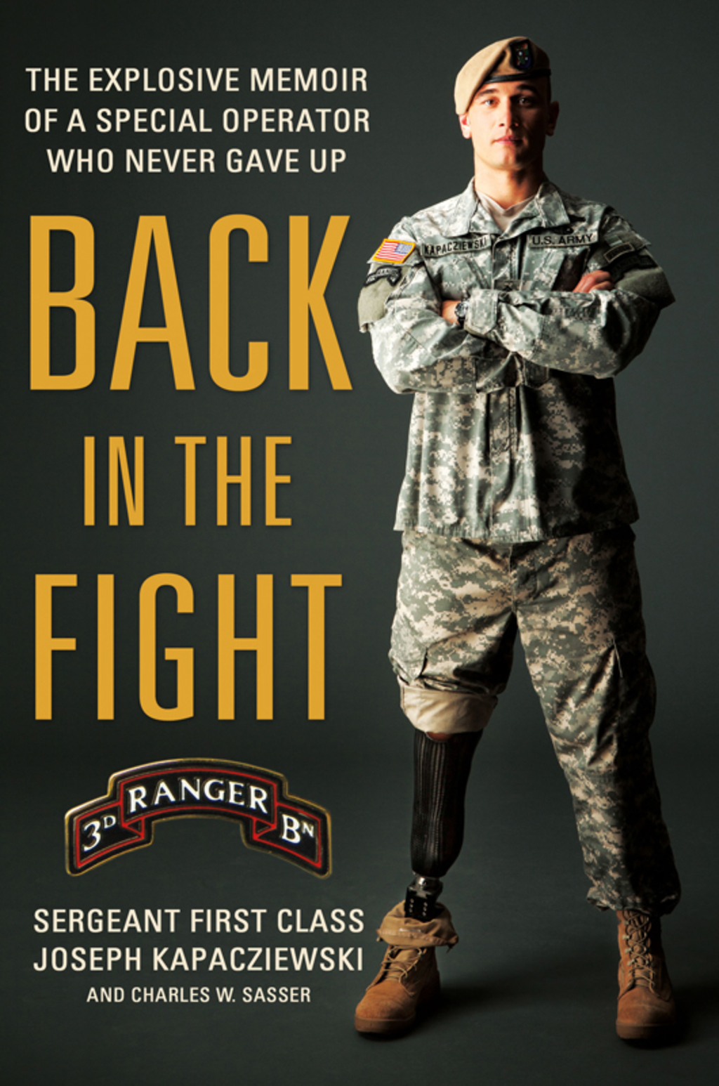 Back in the Fight The Explosive Memoir of a Special Operator Who Never Gave Up