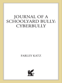 Cover image: Journal of a Schoolyard Bully: Cyberbully 9780312606589