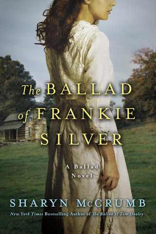 Cover image: The Ballad of Frankie Silver 9780312388874