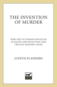Cover image: The Invention of Murder 9781250024879