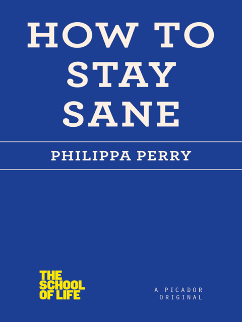 How to Stay Sane - FULL INSTANT DOWNLOAD | PDF DOCX EPUB
