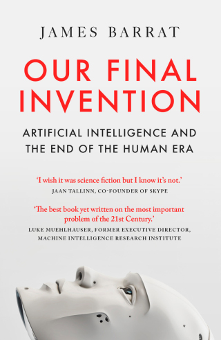 Cover image: Our Final Invention 9780312622374