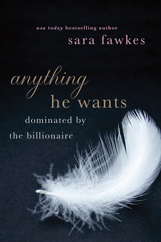 Cover image: Anything He Wants 9781250035332
