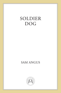 Cover image: Soldier Dog 9781250018649