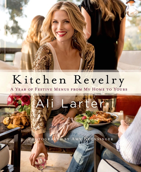 Kitchen Revelry: A Year of Festive Menus from My Home to Yours - FULL INSTANT DOWNLOAD | PDF DOCX EPUB