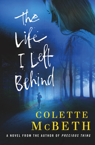 Cover image: The Life I Left Behind 9781250041210