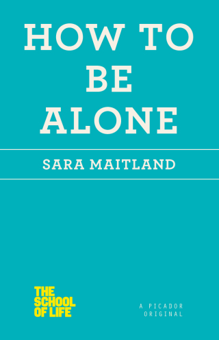 Cover image: How to Be Alone 9781250059024