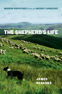 Cover image: The Shepherd's Life 9781250060242