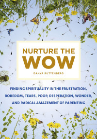 Cover image: Nurture the Wow 9781250064943