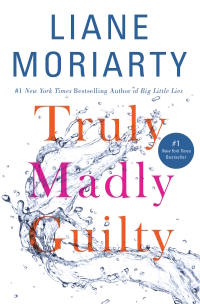 Cover image: Truly Madly Guilty 9781250146533
