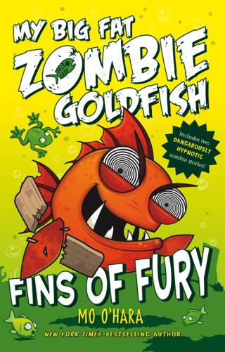 Cover image: Fins of Fury: My Big Fat Zombie Goldfish 9781250029218