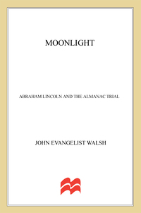Cover image: Moonlight: Abraham Lincoln and the Almanac Trial 9780312229221