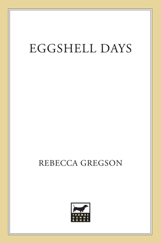 Imagen de portada: Eggshell Days 9780312310417