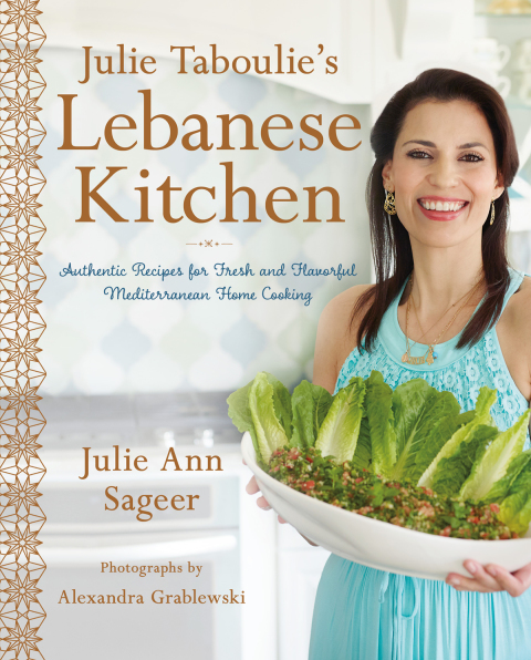 Julie Taboulie's Lebanese Kitchen: Authentic Recipes for Fresh and Flavorful Mediterranean Home Cooking - FULL INSTANT DOWNLOAD | PDF DOCX EPUB