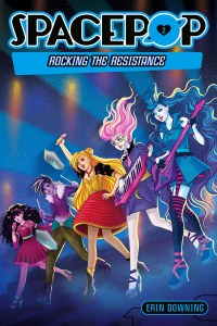 Cover image: SPACEPOP: Rocking the Resistance 9781250102287