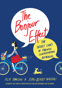 Cover image: The Bonjour Effect 9781250051851