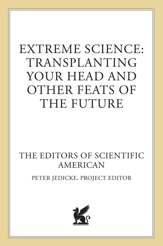 Cover image: Extreme Science: Transplanting Your Head 9780312268190