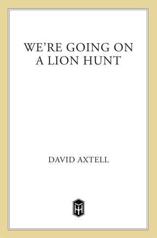 Cover image: We're Going on a Lion Hunt 9780805082197