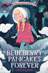 Cover image: Blueberry Pancakes Forever 9781627791564