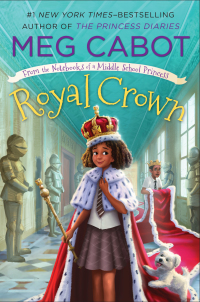 Cover image: Royal Crown: From the Notebooks of a Middle School Princess 9781250111548