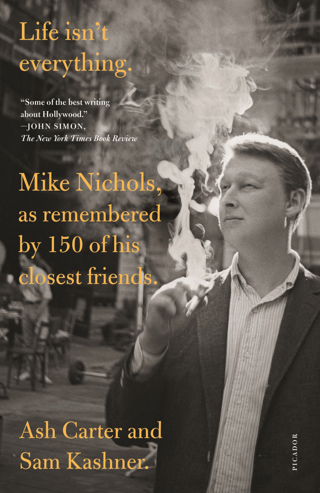 Life isn’t everything Mike Nichols, as remembered by 150 of his closest friends.