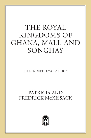 Cover image: The Royal Kingdoms of Ghana, Mali, and Songhay 9780805042597