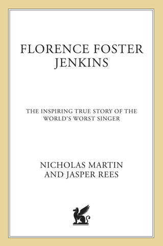 Cover image: Florence Foster Jenkins 9781250115959