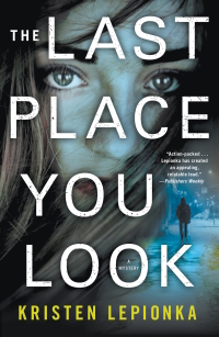 Cover image: The Last Place You Look 9781250120519