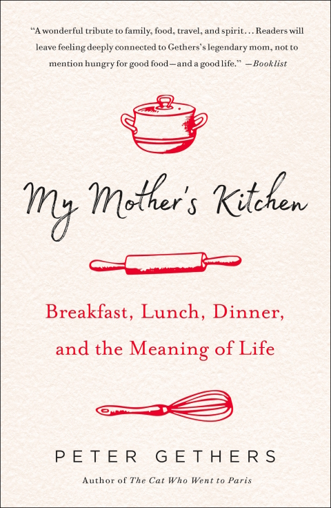 My Mother's Kitchen: Breakfast, Lunch, Dinner, and the Meaning of Life - FULL INSTANT DOWNLOAD | PDF DOCX EPUB