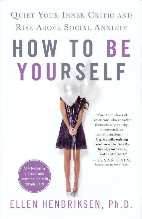 How to Be Yourself : Quiet Your Inner Critic and Rise Above Social Anxiety - FULL INSTANT DOWNLOAD | PDF DOCX EPUB