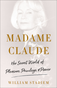 Cover image: Madame Claude 9781250122384
