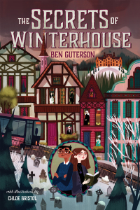 Cover image: The Secrets of Winterhouse 9781250123909