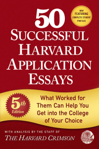 Cover image: 50 Successful Harvard Application Essays, 5th Edition 9781250127556