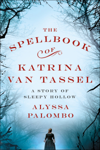 Cover image: The Spellbook of Katrina Van Tassel 9781250202666