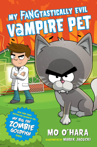 Cover image: My FANGtastically Evil Vampire Pet 9781250128119